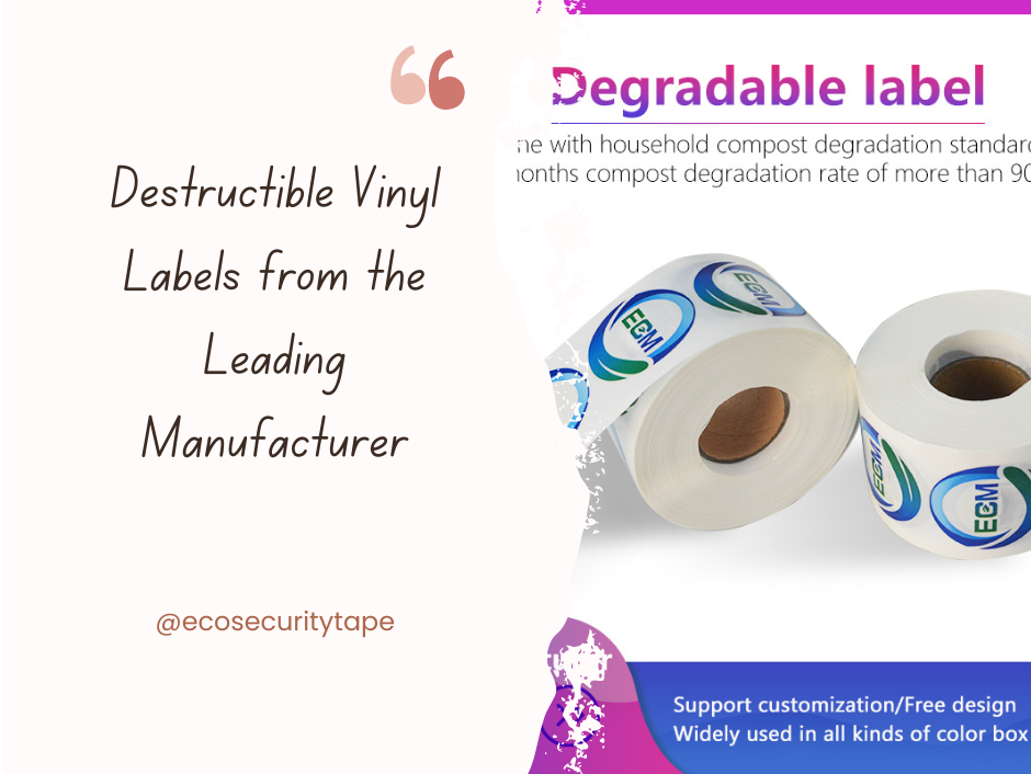 Destructible Vinyl Labels from the Leading Manufacturer